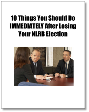 10 Things You Should Do After Winning Your NLRB Election